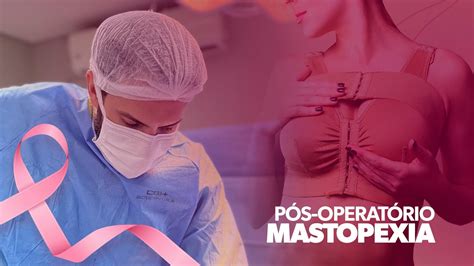 Mastopexia com prótese: cuidados no pré e pós.